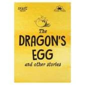 Snap Tales the Dragon's Egg and Other Stories