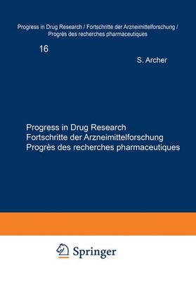 Progress in Drug Research / Fortschritte der Arzneimittelforschung / Progres des recherches pharmaceutiques