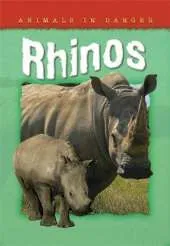 Animals In Danger: Rhinos