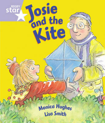 Rigby Star Guided  Reception/P1 Lilac Level: Josie and the Kite (6 Pack) Framework Edition