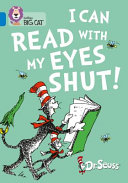I Can Read with my Eyes Shut!: Band 04/Blue