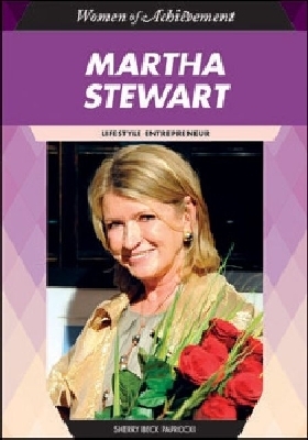 Martha Stewart: Lifestyle Entrepreneur