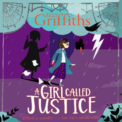 A Girl Called Justice: Book 1