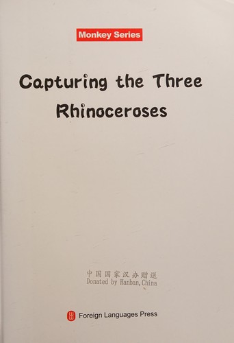 Capturing the Three Rhinoceroses