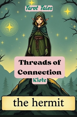 Threads of Connection: Tarot Tales