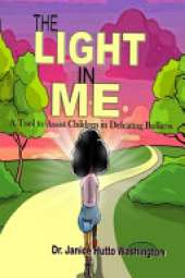 The Light In Me: A Tool to Assist Children in Defeating Bullying