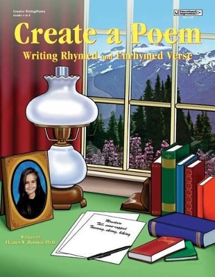 Create a Poem: Writing Rhymed and Unrhymed Verse
