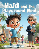 Majdi and the Playground Wind