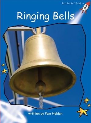 Red Rocket Readers: Early Level 3 Non-Fiction Set C: Ringing Bells (Reading Level 9/F&P Level F)