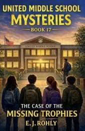 United Middle School Mysteries Book 17