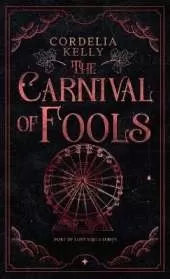 The Carnival of Fools: A YA Paranormal Adventure Novel