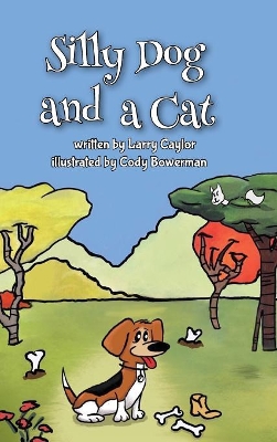 Silly Dog and a Cat