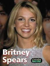 Livewire Real Lives Britney Spears