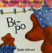 Mae Mister Arth yn Dweud Bi-Po