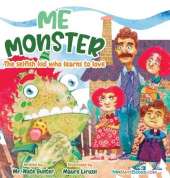 Me Monster: The selfish kid who learns to love