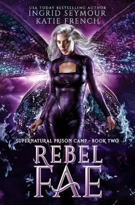 Rebel Fae: A Fae Adventure Romance