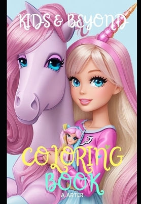 Kids and Beyond Coloring Book: Detailed Coloring Book For Creativity