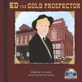 Ed the Gold Prospector