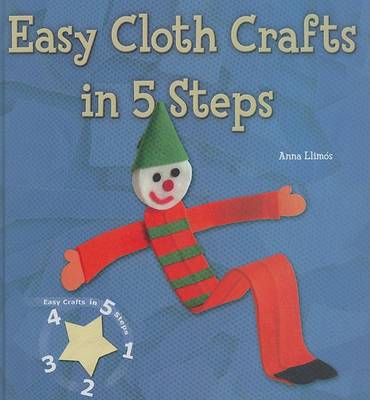 Easy Cloth Crafts in 5 Steps
