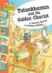 Hopscotch: Histories: Tutankhamun and the Golden Chariot