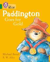 Paddington Goes for Gold: Band 15/Emerald