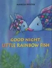 Good Night, Little Rainbow Fish