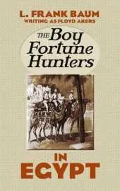 The Boy Fortune Hunters in Egypt