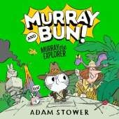 Murray the Explorer