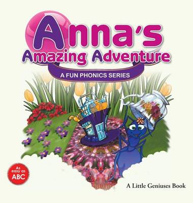 Anna's Amazing Adventure: A Fun Phonics Series