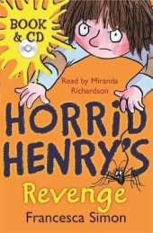 Horrid Henry's Revenge: Book 8
