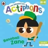 Actiphons Level 3 Book 15 Baseball Zane: Learn phonics and get active with Actiphons!