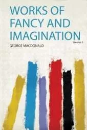 Works of Fancy and Imagination
