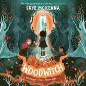 Woodwitch: The magical adventure continues! A new quest for 2023 (Hedgewitch Book 2)