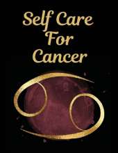 Self Care For Cancer: For Adults For Autism Moms For Nurses Moms Teachers Teens Women With Prompts Day and Night Self Love Gift