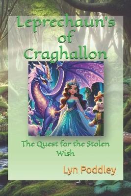 Leprechaun's of Craghallon: The Quest for the Stolen Wish