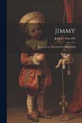 Jimmy: Scenes From The Life Of A Black Doll