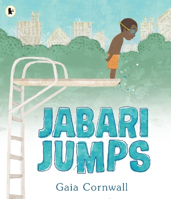Jabari Jumps: An award-winning picture book about facing your fears for age 3, 4, 5, 6
