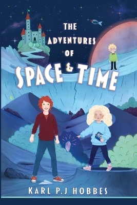 The Adventures of Space and Time