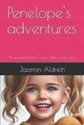 Penelope's adventures: "the wonderful worlds of Caden, Julian and Penelope"