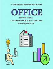 Coloring Book for 2 Year Olds (Office)