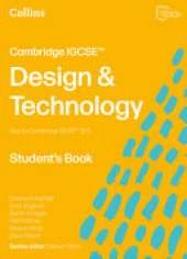 Cambridge IGCSE™ Design & Technology Student’s Book