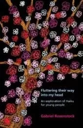 Fluttering their way into my head: An exploration of haiku for young people