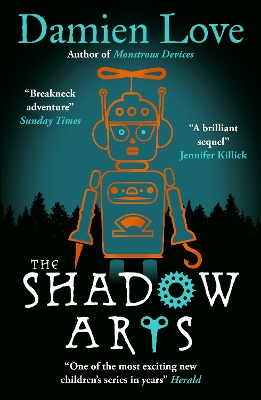 The Shadow Arts: ‘A dark, mysterious, adrenaline-pumping rollercoaster of a story’ Kieran Larwood