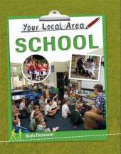 Your Local Area: School