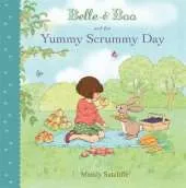 Belle & Boo and the Yummy Scrummy Day