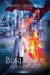 Benjamin's Hidden World: The Twins, the Journey, and the Tablet