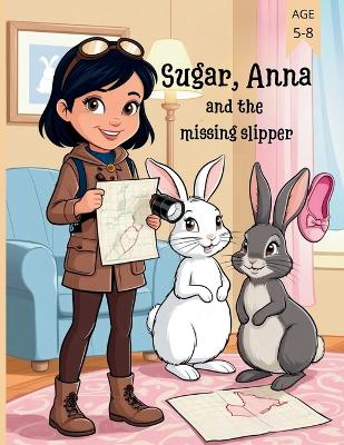 Sugar, Anna and the missing slipper(Comics for Kids)