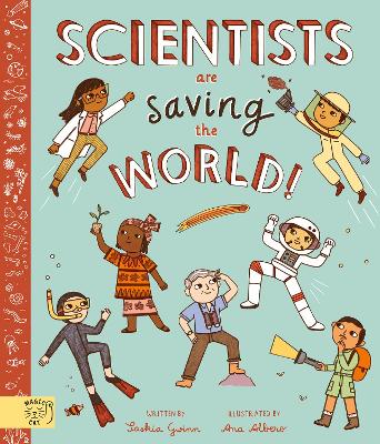 Scientists Are Saving the World!: So Who Is Working on Time Travel?