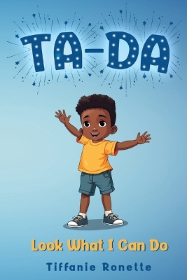 Ta-Da: Look What I Can Do