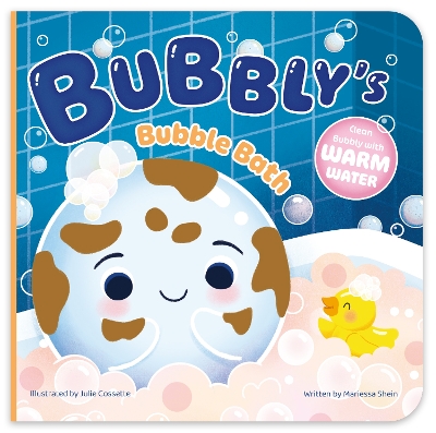 Bubbly's Bubble Bath!: A Wash-Away Bath Book